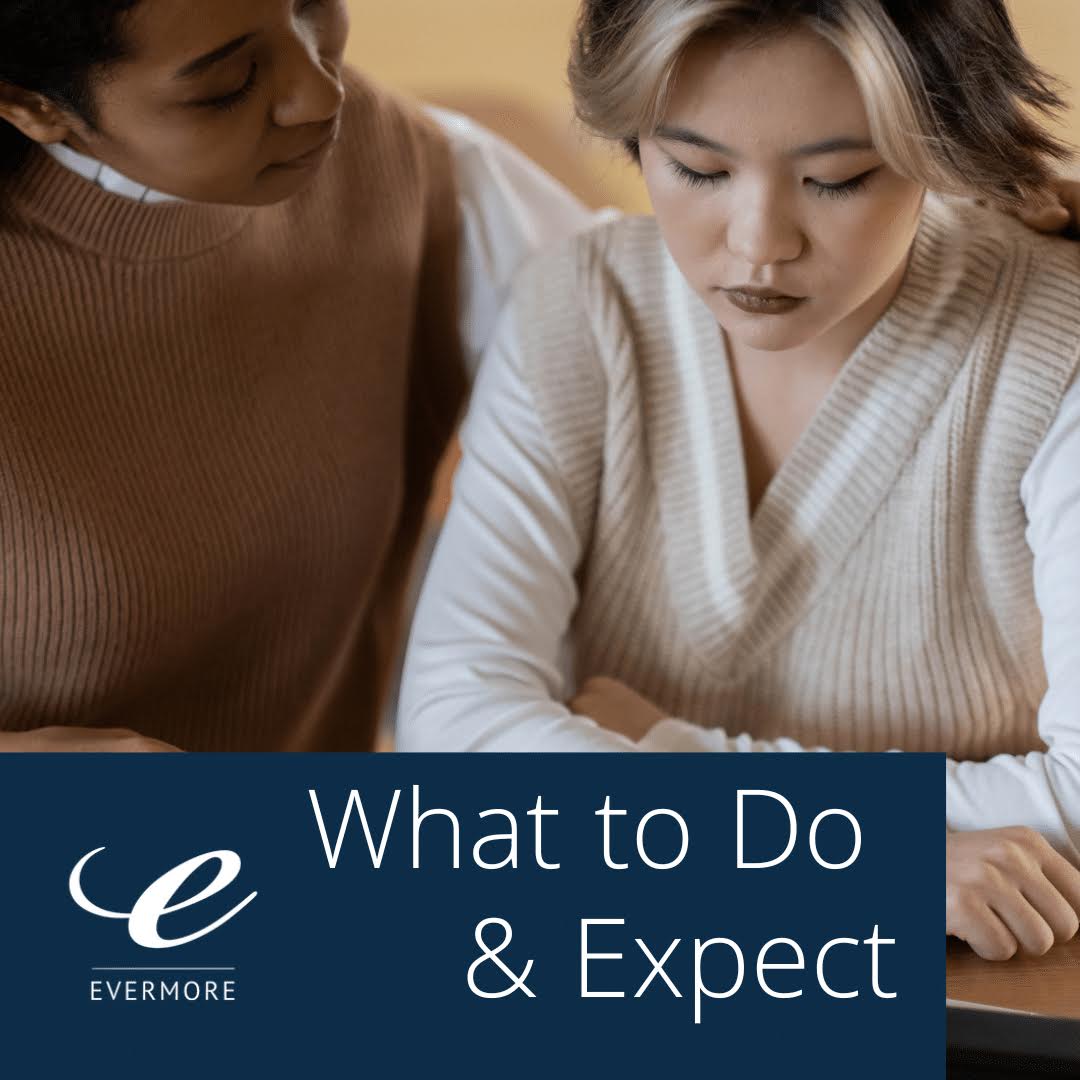 One person comforts another with the text, "What to do and expect"